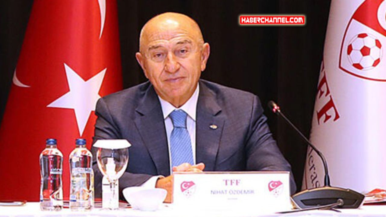 Son Dakika... TFF Başkanı Nihat Özdemir istifa kararı aldı
