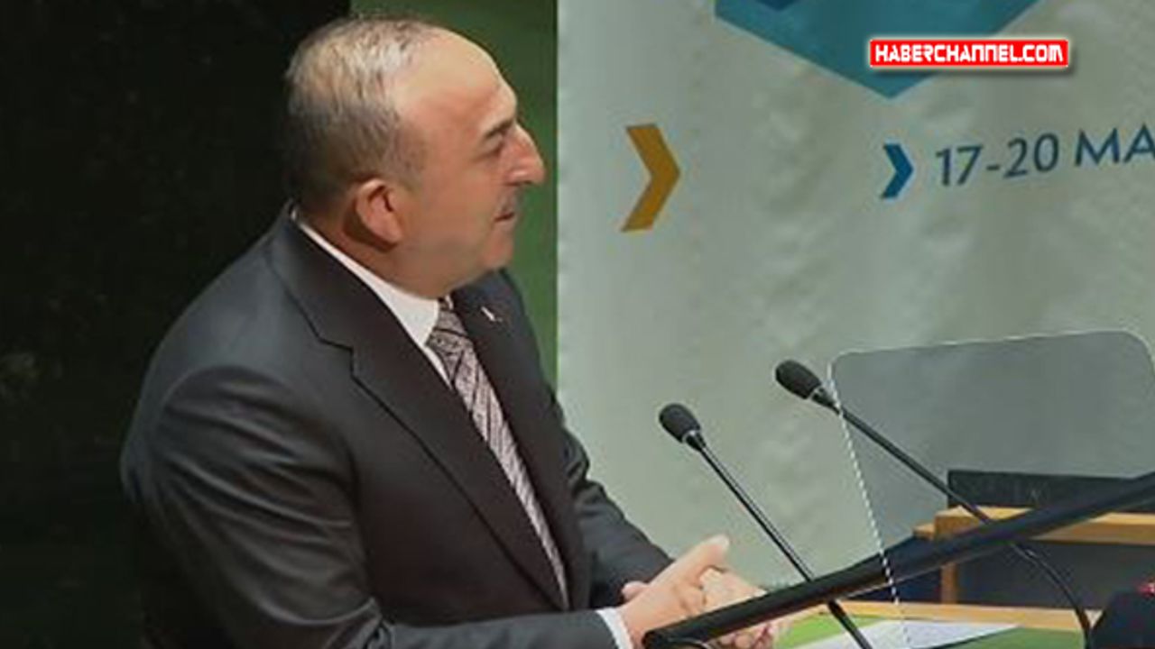 Bakan Çavuşoğlu, BM Uluslararası Göç Gözden Geçirme Forumu’nda konuştu