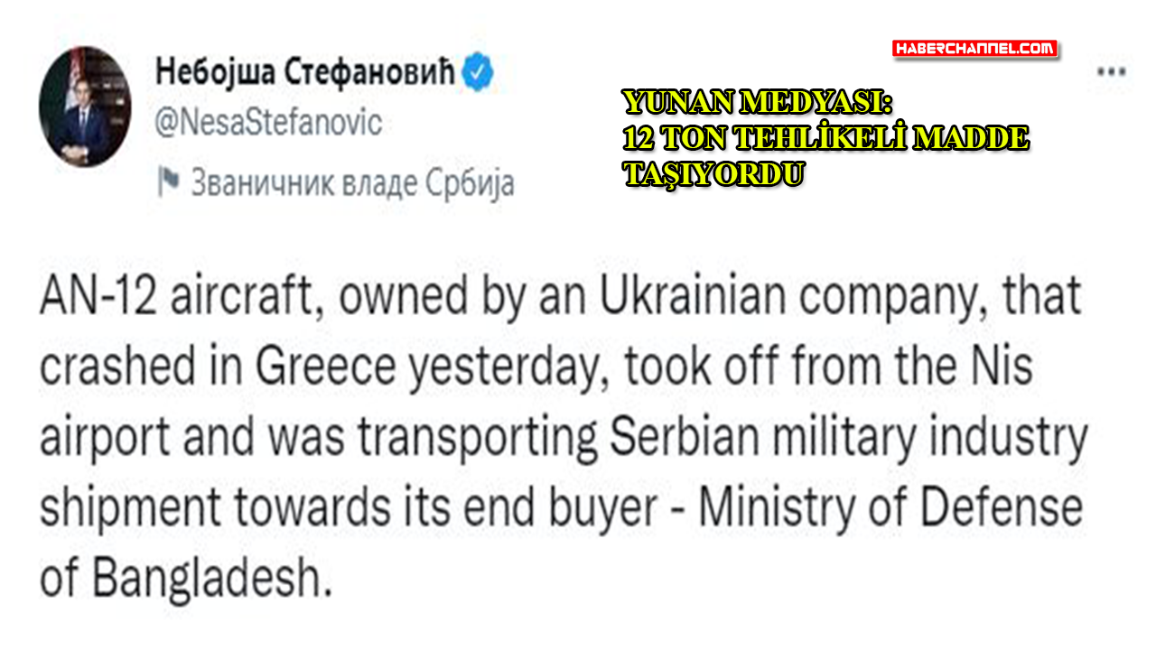 Sırbistan’dan Yunanistan’da düşen kargo uçağına ilişkin açıklama!..