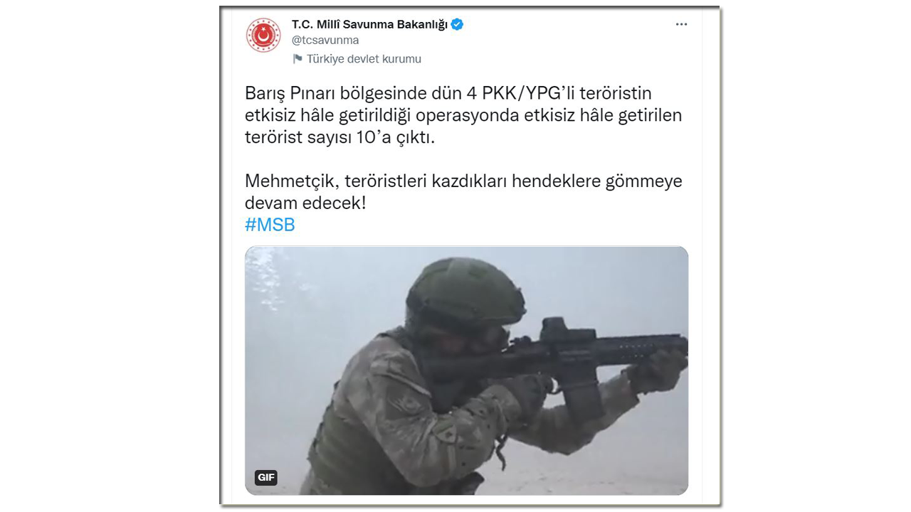 MSB: "Barış Pınarı bölgesinde etkisiz hale getirilen terörist sayısı 10'a çıktı"