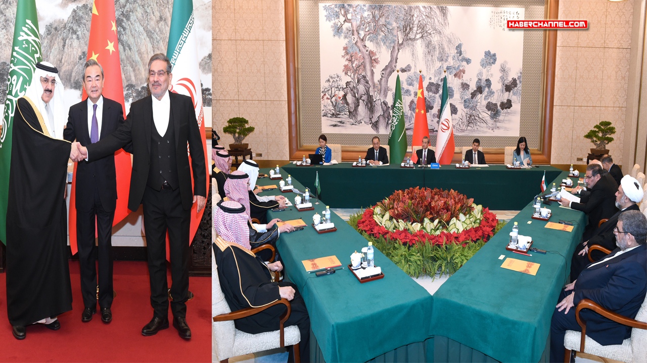 Çin’in ev sahipliğinde Suudi Arabistan ile İran arasında tarihi anlaşma...