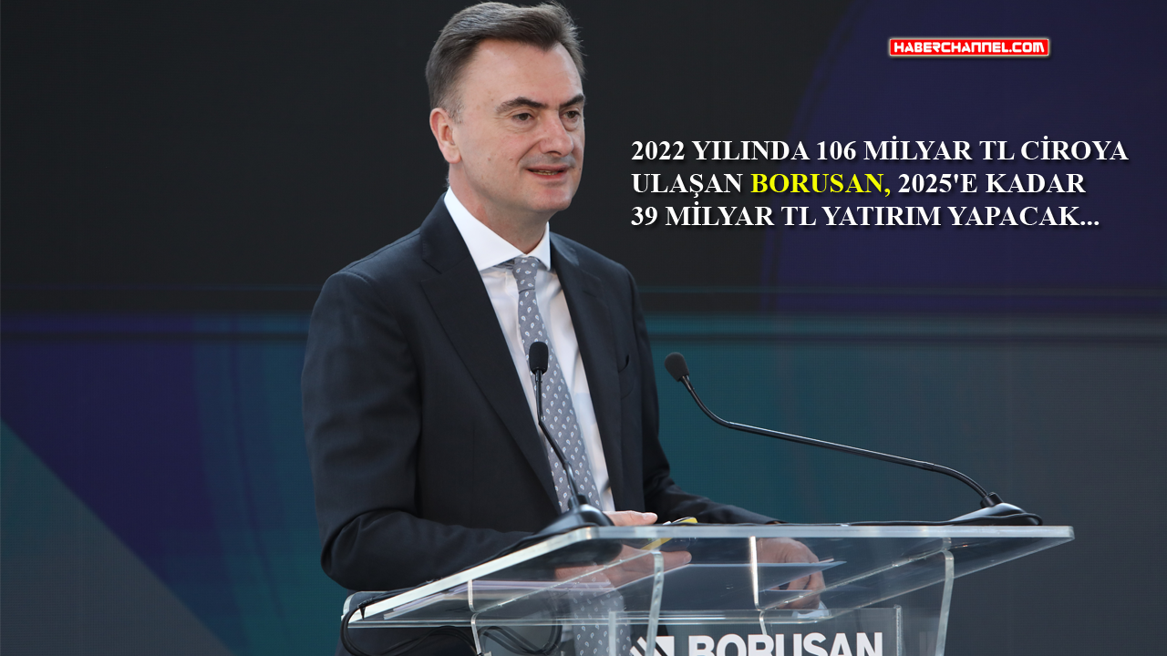Borusan, 2025’e kadar 39 milyar TL yatırım yapacak