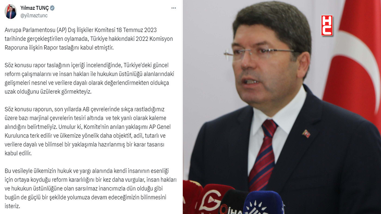 Adalet Bakanı Yılmaz Tunç'tan AP'nin 'Türkiye' raporuna tepki