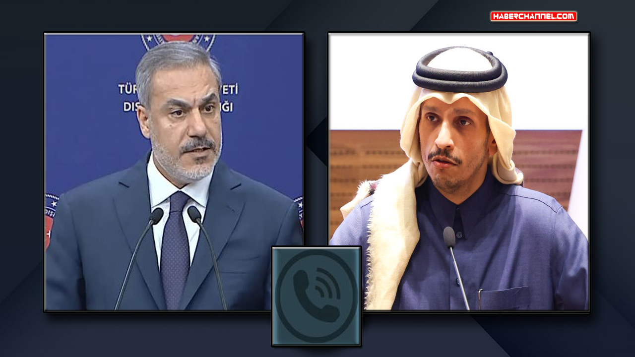 Dışişleri Bakanı Fidan, Katar Başbakanı ve Dışişleri Bakanı Al Sani ile telefonla görüştü