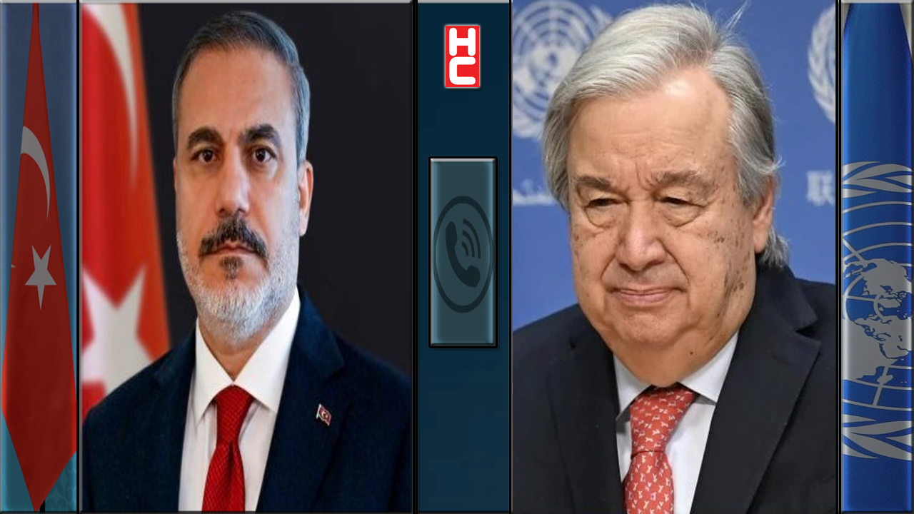 Dışişleri Bakanı Hakan Fidan, BM Genel Sekreteri Antonio Guterres ile görüştü