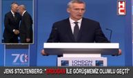 JENS STOLTENBERG: "ERDOĞAN İLE GÖRÜŞMEMİZ OLUMLU GEÇTİ"