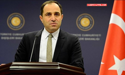Dışişleri Sözcüsü Bilgiç: "Yunanistan'ın mutabakat muhtırası akdetmesi vahim bir çelişki"