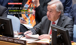 BM Genel Sekreteri Guterres: "Tarih hepimizi yargılayacak'