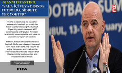 FIFA Başkanı Gianni Infantino, Halil Umut Meler’e yapılan saldırıyı kınadı!