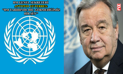 BM-Guterres: "Gazze’deki saldırılarda 136 BM çalışanı hayatını kaybetti"