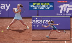 Milli tenisçi Zeynep Sönmez, Antalya’da çeyrek finalde!..