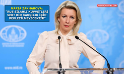 Rusya-Zakharova, Ukrayna’nın saldırılarını ‘terör eylemi’ olarak nitelendirdi