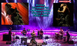 Harbiye'de unutulmaz gece: "BUIKA"