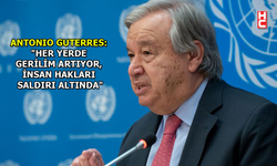 BM Genel Sekreteri Antonio Guterres’ten 'barış' çağrısı