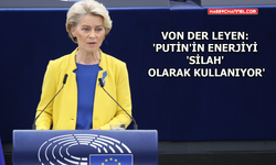 Ursula von der Leyen: "AB, Rusya’dan gaz tedarikini kesmeye hazır"