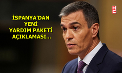 İspanya Başbakanı Pedro Sanchez'den yeni 'yardım paketi' açıklaması