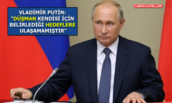 Rusya-Ukrayna savaşı... Putin: "Bölgesel çatışma küresel bir nitelik kazandı"