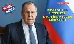 Sergey Lavrov: "Rus ve ABD heyetleri 27 Şubat’ta İstanbul’da bir araya gelecek"