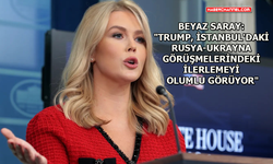 Karoline Leavitt, İstanbul'daki Rusya-Ukrayna görüşmelerini değerlendirdi