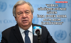 BM Genel Sekreteri Antonio Guterres'ten 'Kıbrıs' açıklamaları