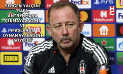 Sergen Yalçın'dan 'Rafa Silva' açıklaması