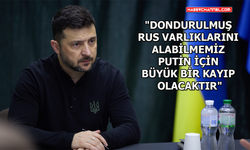 Volodimir Zelenskiy'den dondurulmuş Rus varlıklarına ilişkin açıklama