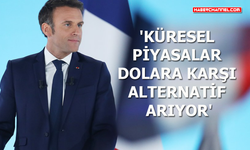 Fransa Cumhurbaşkanı Macron’dan AB üyelerine çağrı