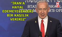 İsrail Başbakanı Binyamin Netanyahu'dan İran açıklaması