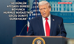 ABD Başkanı Donald Trump'tan 'Hürmüz Boğazı' açıklaması...