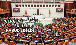 TBMM Genel Kurulu'nda 'Çerçeve yasa' teklifi görüşmeleri sona erdi