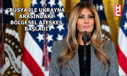 Melania Trump'tan Rusya ve Ukrayna açıklaması
