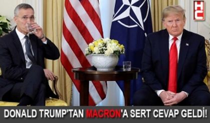 DONALD TRUMP'TAN MACRON'A SERT CEVAP GELDİ!