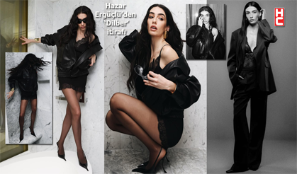 Çekici, tarz ve başarılı: Hazar Ergüçlü'den özel açıklamalar