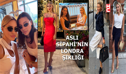 Aslı Sipahi, Londra’da dostlarıyla hasret giderdi