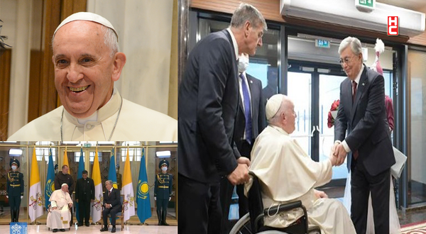 Katoliklerin dini lideri Papa Francis, Kazakistan’da...