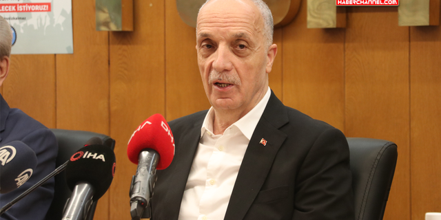 Türk-İş Başkanı Atalay: "Vergiyle ilgili sıkıntılarımız var"