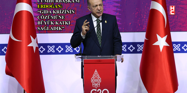 Cumhurbaşkanı Erdoğan, G20 Liderler Zirvesinde açıklamalarda bulundu