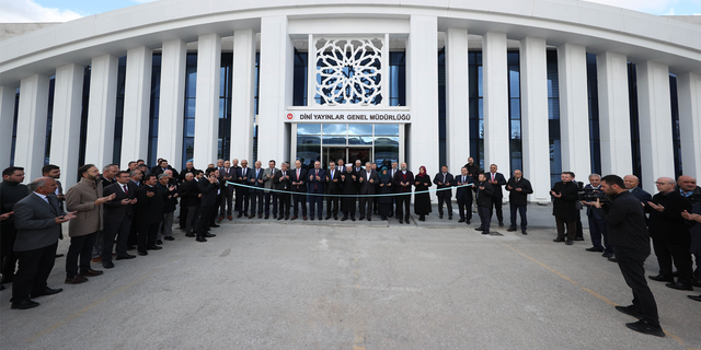 Dini Yayınlar Genel Müdürlüğü'nün hizmet binası açıldı...