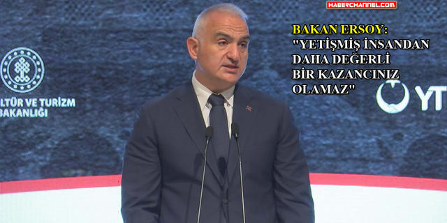 Bakan Ersoy, Türkiye Mezunları Forumu’nda konuştu