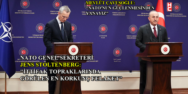 Bakan Çavuşoğlu ile NATO Genel Sekreteri Stoltenberg'den ortak basın toplantısı...