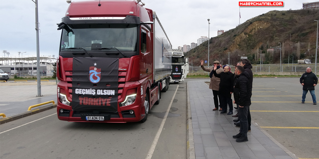 Trabzonspor’un yardım TIR'ları yola çıktı...