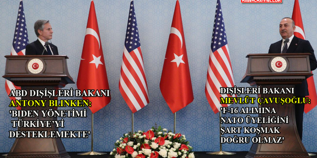 Bakan Çavuşoğlu, ABD Dışişleri Bakanı Blinken'dan ortak basın toplantısı...