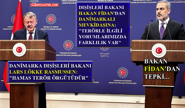 Bakan Fidan, Danimarkalı mevkidaşı Rasmussen ile ortak basın toplantısı düzenledi