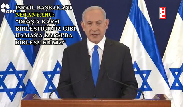 Netanyahu: "İsrail sadece kendi halkı için savaşmıyor"