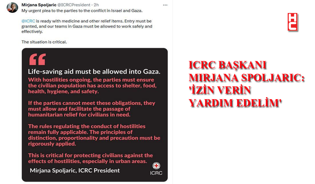 Uluslararası Kızılhaç Komitesi’nden Gazze çağrısı: "İzin verin yardım edelim"