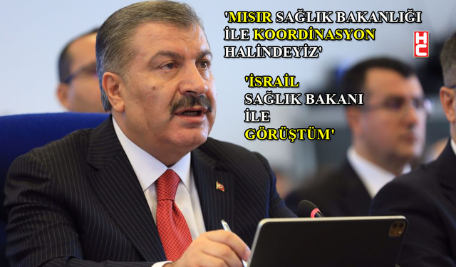 Bakan Fahrettin Koca: "Gazze'deki kanser hastası çocukları Türkiye'ye getireceğiz"