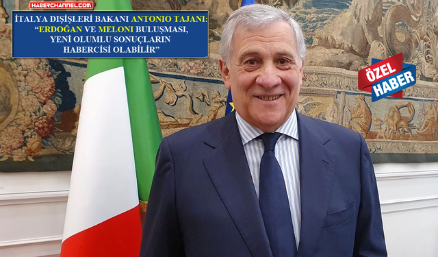 Antonio Tajani: "Vizeleri hızlandırmak için daha fazla işe alım yapacağız"