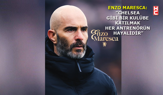 Chelsea’nin yeni teknik direktörü Enzo Maresca oldu...