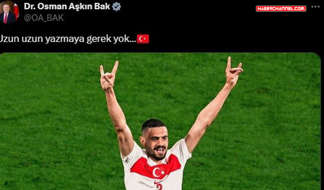 Bakan Bak’tan milli futbolcu Merih Demiral için destek paylaşımı...