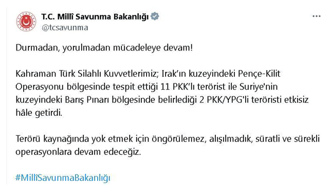 MSB: "Irak ve Suriye'nin kuzeyinde 13 terörist etkisiz hale getirildi"